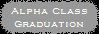 Alpha Class
Graduation
