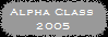 Alpha Class 
2005