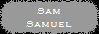 Sam
Samuel